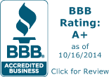 BBB Accredited Business, BBB Rating: A+ as of 10/16/2014, Click for Review